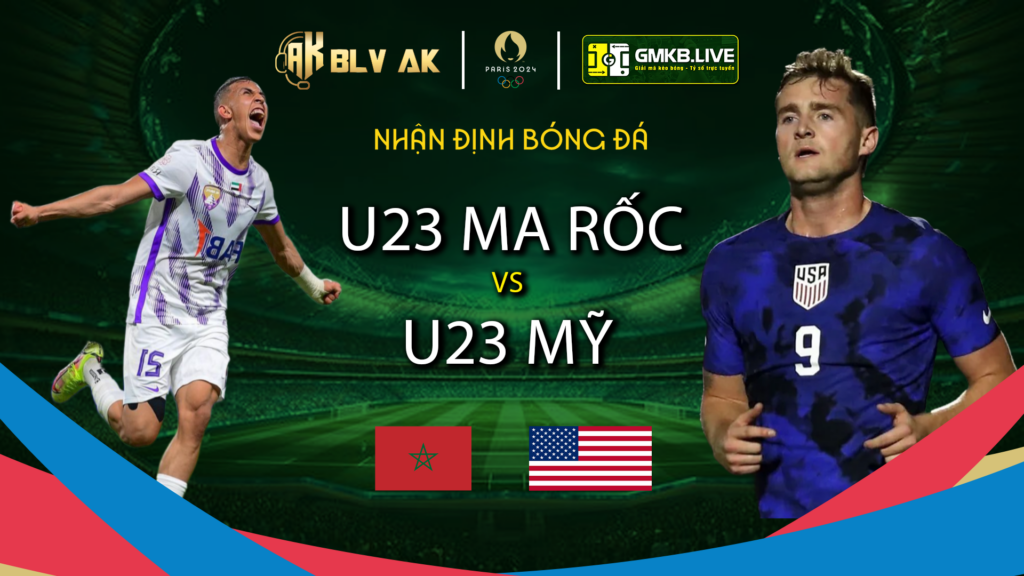 Nhận định Ma Rốc vs Mỹ - Ảnh 1